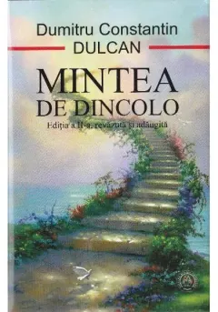Coperta cărții Mintea de dincolo. Editia a II-a