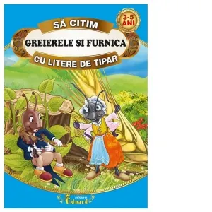 Coperta cărții Sa citim Greierele si Furnica cu litere de tipar