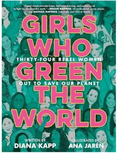 Coperta cărții Girls Who Green the World