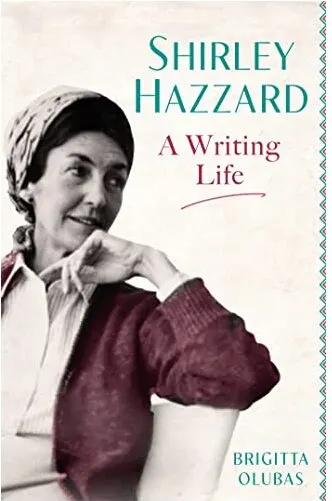 Coperta cărții Shirley Hazzard Biography