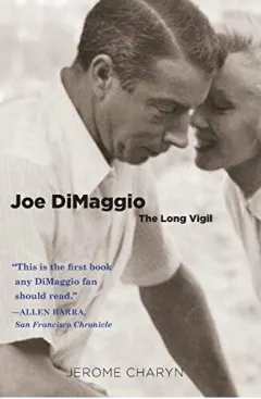 Coperta cărții Joe Dimaggio The Long Vigil