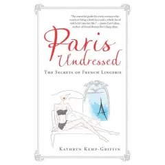 Coperta cărții Paris Undressed
