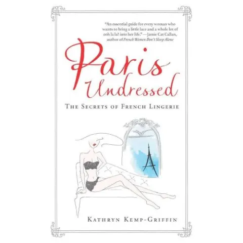 Coperta cărții Paris Undressed