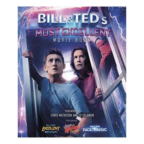 Coperta cărții Bill and Ted's Most Excellent Movie Book