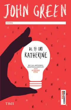 Coperta cărții De 19 ori Katherine