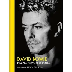 Coperta cărții David Bowie Mixing Memory & Desire, Kevin Cummins