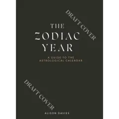 Coperta cărții Zodiac Year: A Stargazer's Guide To The Astrological Calendar