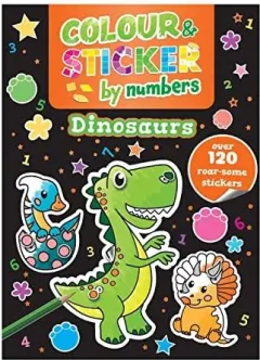 Coperta cărții Colour And Sticker By Numbers Dinosaurs (Csa Class(...)