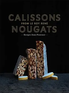 Coperta cărții Calissons Nougats from le Roy Rene