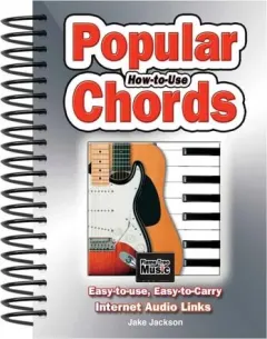 Coperta cărții How to Use Popular Chords Easy-to-Use, Easy-to-Carry, One Chord on Every Page