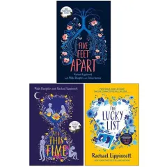 Coperta cărții Rachael Lippincott Collection 3 Books Set (five Feet Apart, All This Time, The Lucky List)