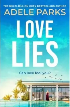 Coperta cărții Love Lies A Modern-Day Cinderella Story from the No. 1 Sunday Times Bestseller
