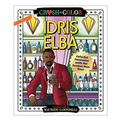 Coperta cărții Crush and Color : Idris Elba