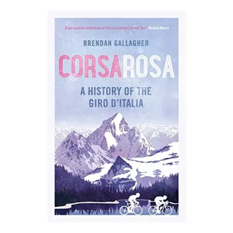Coperta cărții Corsa Rosa, Gallagher, Brendan (Sports writer)