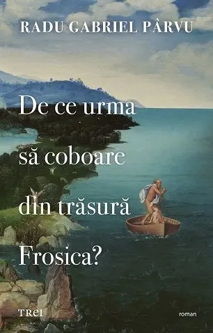 Coperta cărții De ce urma să coboare din trăsură Frosica?