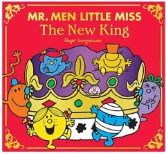 Coperta cărții Mr Men Little Miss: The New King
