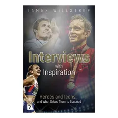 Coperta cărții Interviews with Inspiration, James Willstrop