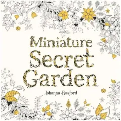 Coperta cărții Miniature Secret Garden, Johanna Basford
