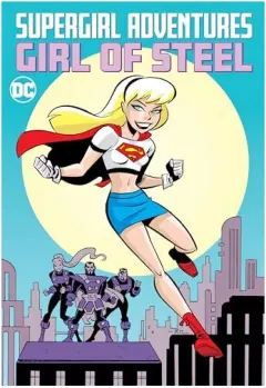 Coperta cărții Supergirl Adventures, Jerry Siegel, Joe Shuster