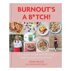 Coperta cărții Burnout's a B*tch, Rosie Millen