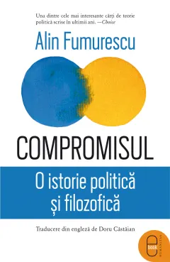 Coperta cărții Compromisul. O istorie politică și filozofică (pdf)
