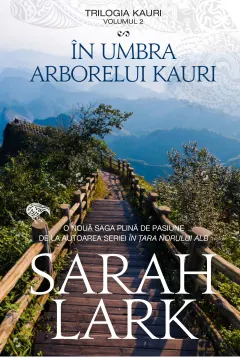 Coperta cărții In umbra arborelui Kauri (trilogia Kauri, vol. 2)