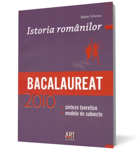 Coperta cărții Istoria românilor. Bacalaureat 2010