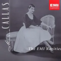 Coperta cărții Maria Callas - The EMI Rarities