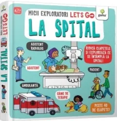 Coperta cărții Micii exploratori. Let's go! La spital