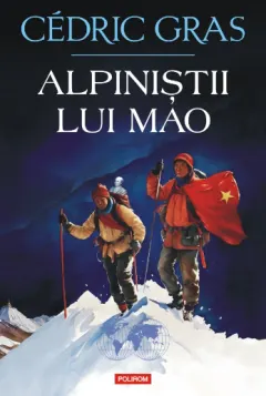 Coperta cărții Alpiniștii lui Mao