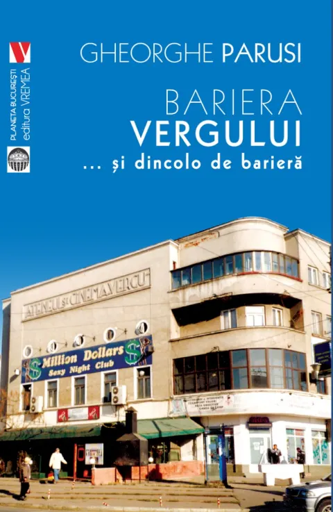 Coperta cărții Bariera Vergului... și dincolo de barieră