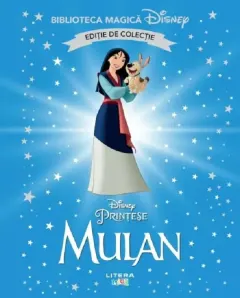 Coperta cărții Mulan. Biblioteca magica Disney