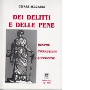 Coperta cărții Dei delitti e delle pene. Despre infractiuni si pedepse