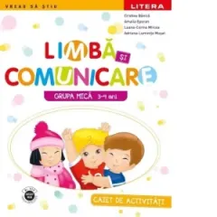 Coperta cărții Limba si comunicare. Caiet de activitati. Grupa mica 3-4 ani
