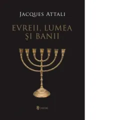 Coperta cărții Evreii, lumea si banii. Editia a II-a