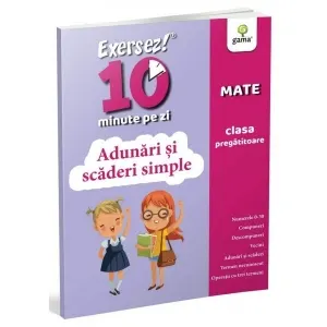 Coperta cărții Exersez 10 minute pe zi! Matematica clasa pregatitoare - Adunari si scaderi simple