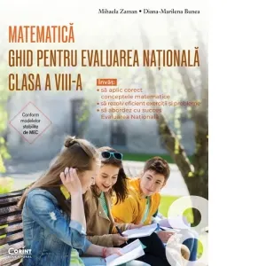 Coperta cărții Pachet Ghid pentru Evaluarea Nationala clasa a VIII-a. Matematica + Ghid modele si sugestii de rezolvare