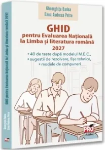 Coperta cărții Ghid pentru Evaluarea Nationala la Limba si literatura romana 2027. 40 de teste dupa modelul M.E.C., sugestii de rezolvare, fise tehnice, modele de compuneri