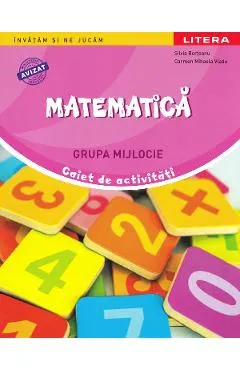 Coperta cărții Matematica - Grupa mijlocie - Caiet de activitati - Silvia Borteanu, Carmen Mihaela Vladu