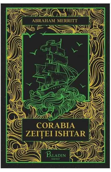 Coperta cărții Corabia zeiței Ishtar