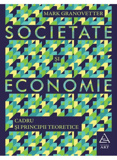 Coperta cărții Societate și economie. Cadru și principii teoretice