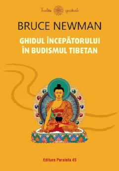 Coperta cărții Ghidul incepatorului in budismul tibetan
