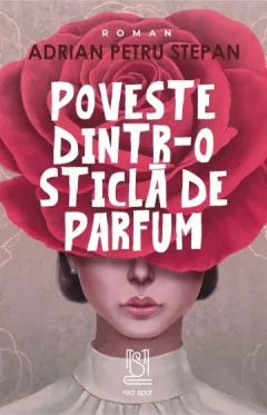 Coperta cărții Poveste dintr-o sticlă de parfum