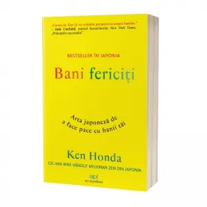 Coperta cărții Bani fericiti. Arta japoneza de a face pace cu banii tai