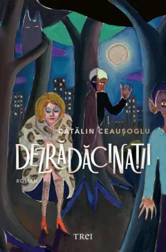 Coperta cărții Dezrădăcinații