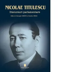 Coperta cărții Nicolae Titulescu. Discursuri parlamentare - Gheorghe Sbarna, Dumitru Preda