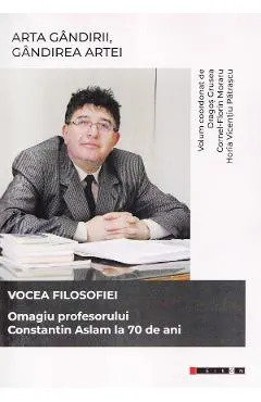 Coperta cărții Arta gandirii, gandirea artei: Vocea filosofiei - Dragos Grusea, Cornel-Florin Moraru, Horia Vicentiu Patrascu