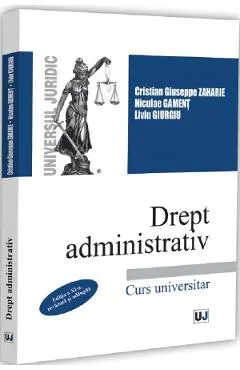 Coperta cărții Drept administrativ Ed.11 - Cristian Giuseppe Zaharie, Nicolae Gament, Liviu Giurgiu