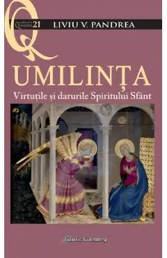 Coperta cărții Umilinta. Virtutile si darurile Spiritului Sfant