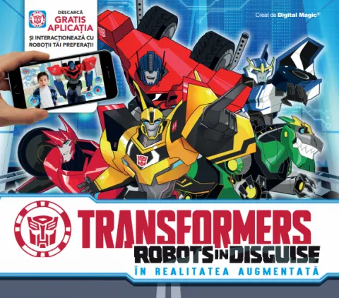 Coperta cărții Transformers. Robots in disguise. În realitatea augmentată